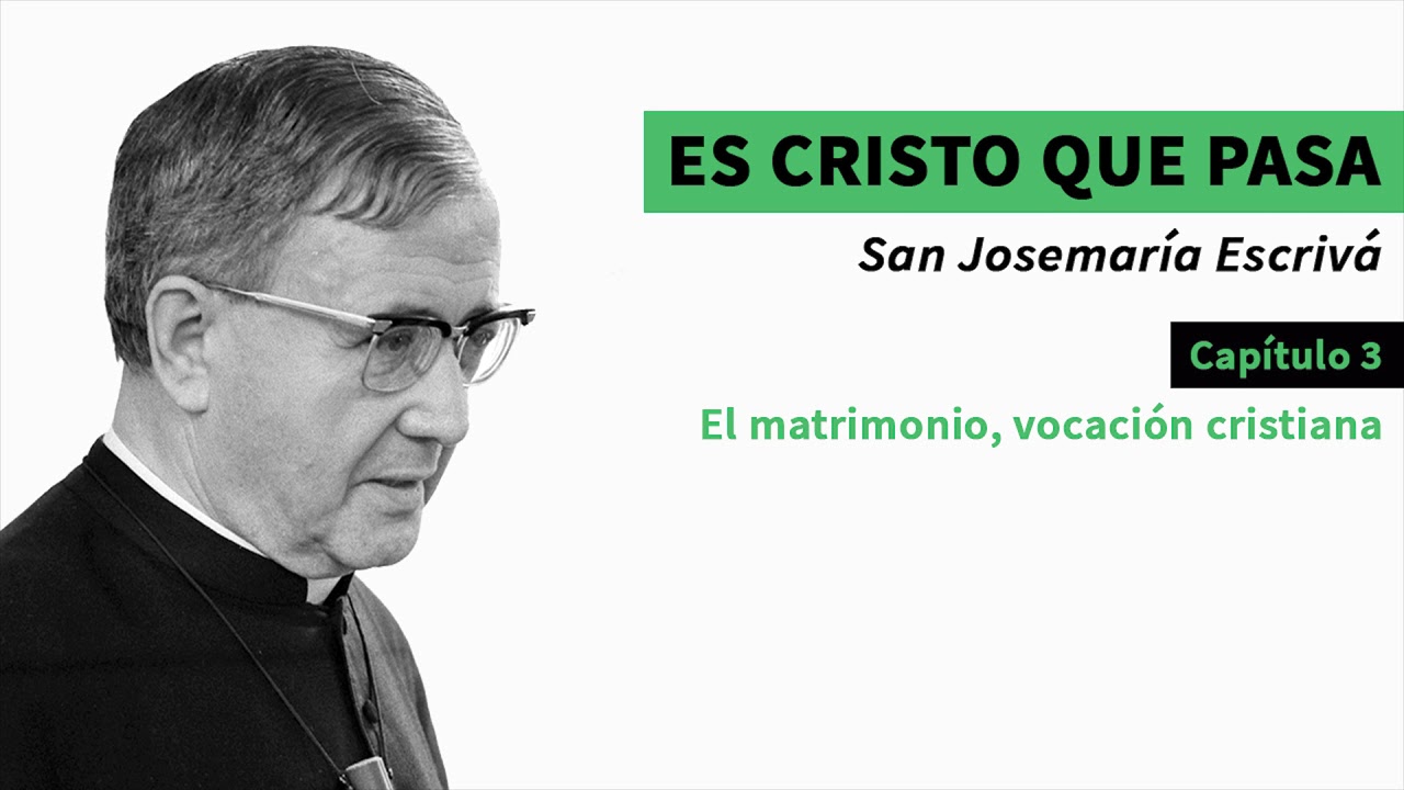 🎧 El matrimonio, vocación cristiana 