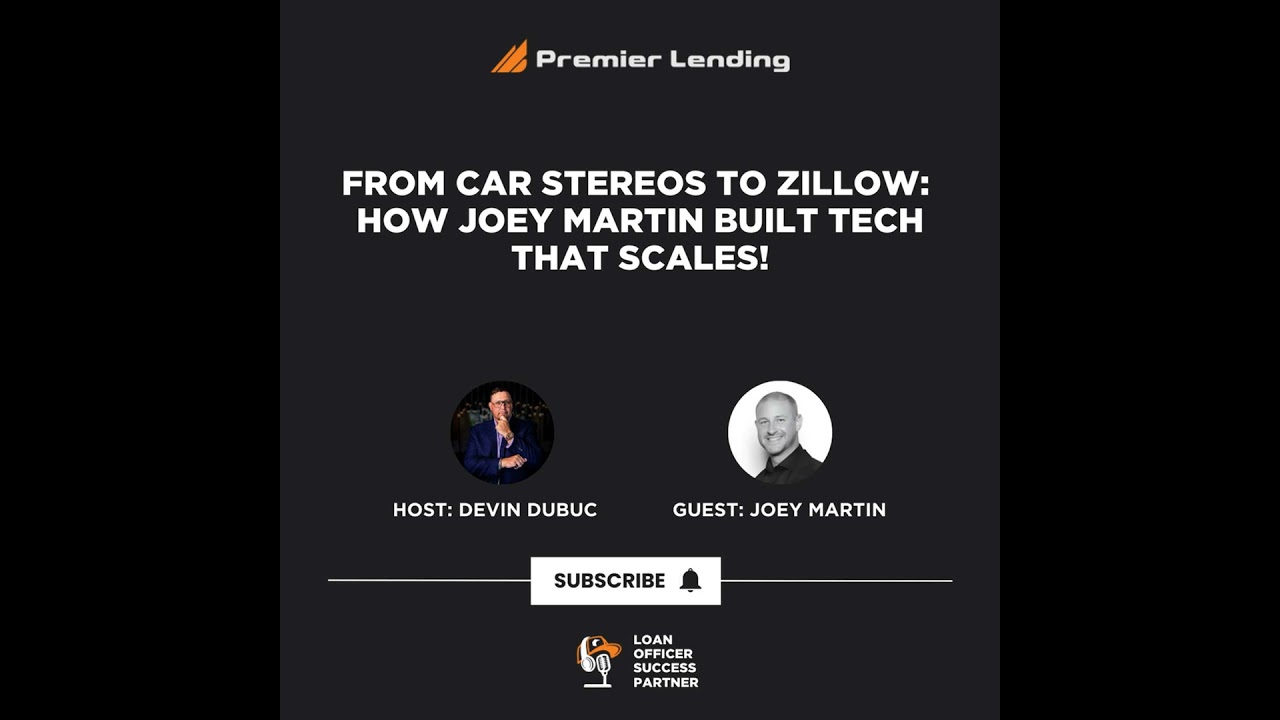 From Car Stereos to Zillow: How Joey Martin Built Tech That Scales