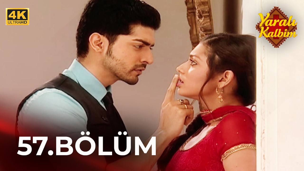 Yaralı Kalbim (Geet) Hint Dizisi 57. Bölüm 4K