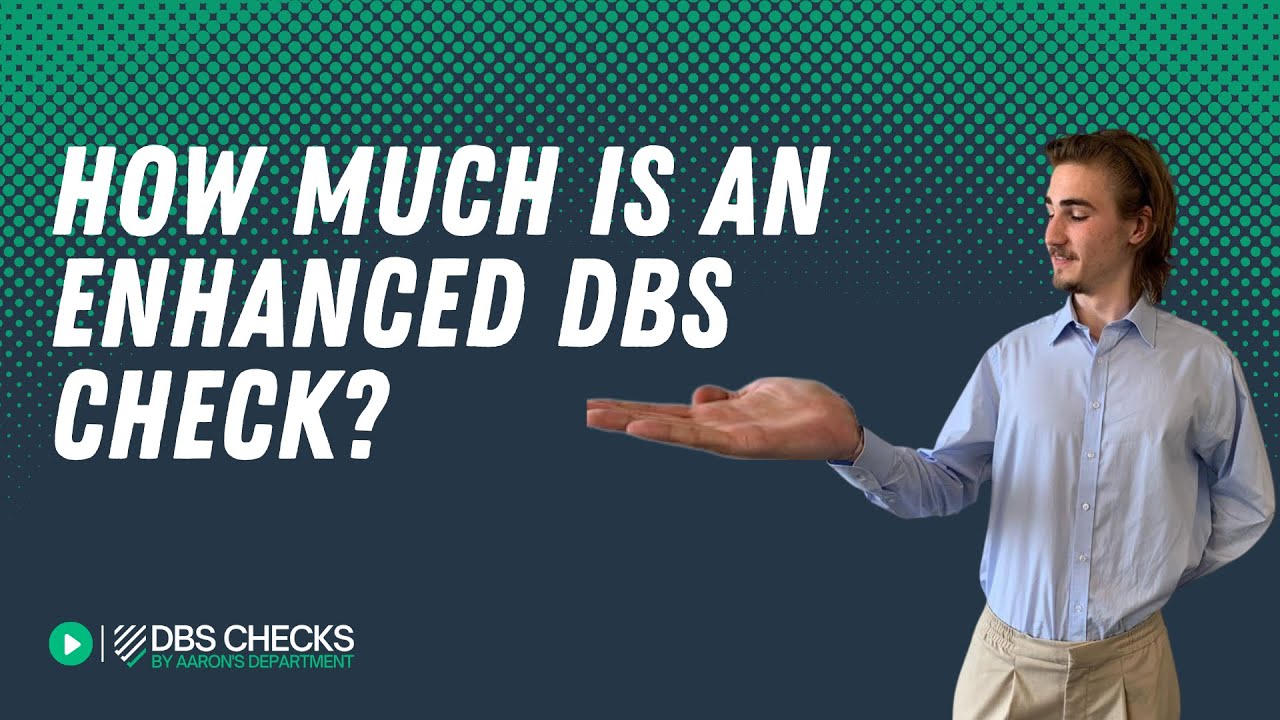 How Much Is An Enhanced DBS Check
