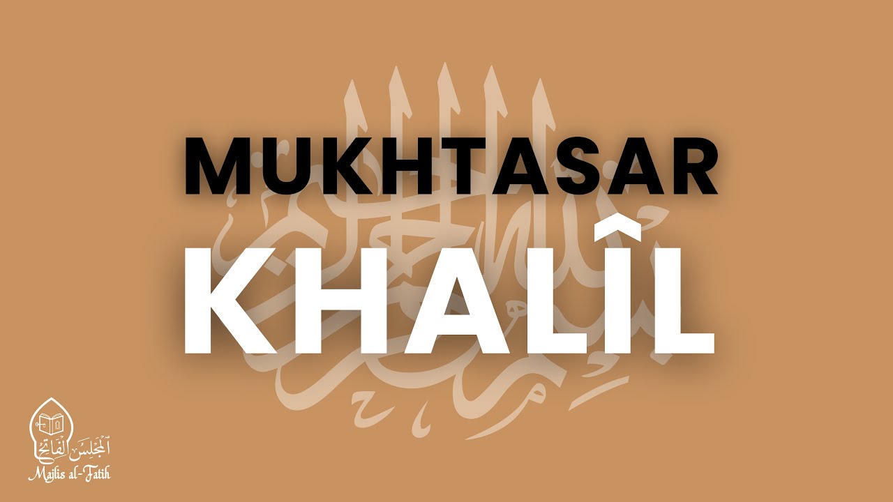 Mukhtasar Khalil: Lesson 9 (Faraa'id of Wuduu')