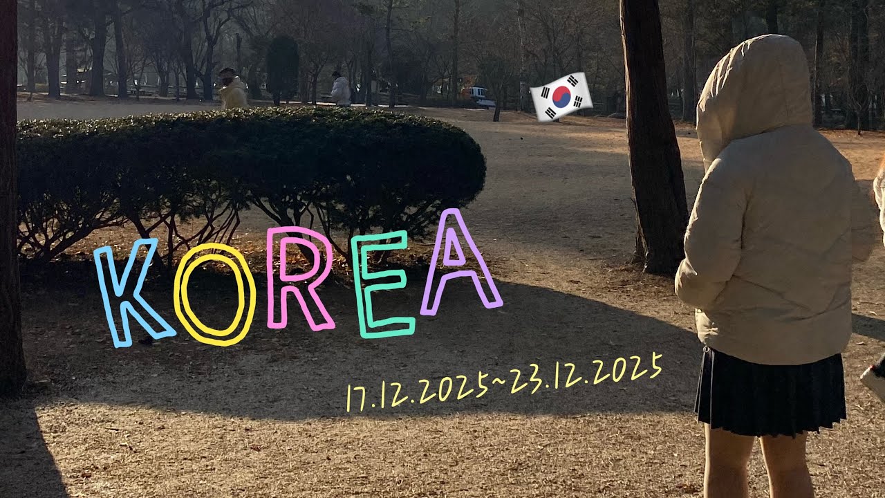Vlog - Korea 🇰🇷 (17/12/2025-23/12/2025)