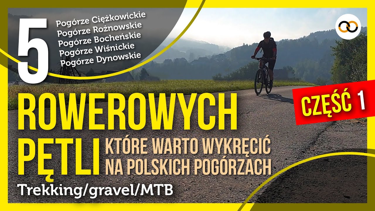 5 rowerowych pętli, które warto wykręcić na polskich Pogórzach – cz. 1