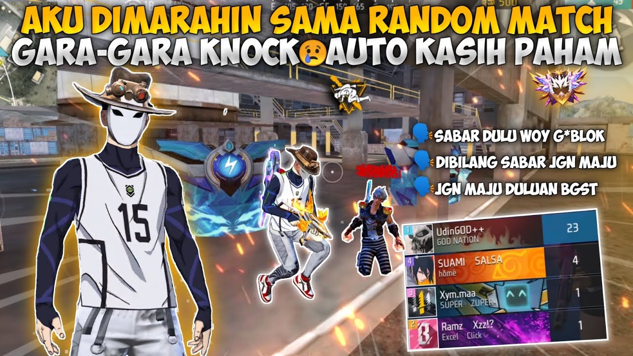 DIMARAHIN RANDOM MATCH GARA-GARA KNOCK?! AUTO KASIH PAHAM TUNJUKKIN SKILL HEADSHOT