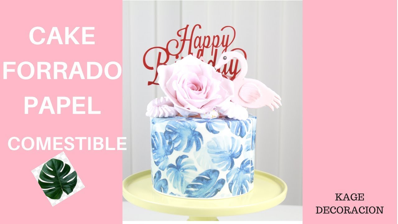 PASTEL FORRADO CON PAPEL COMESTIBLE. 2 DA. PARTE
