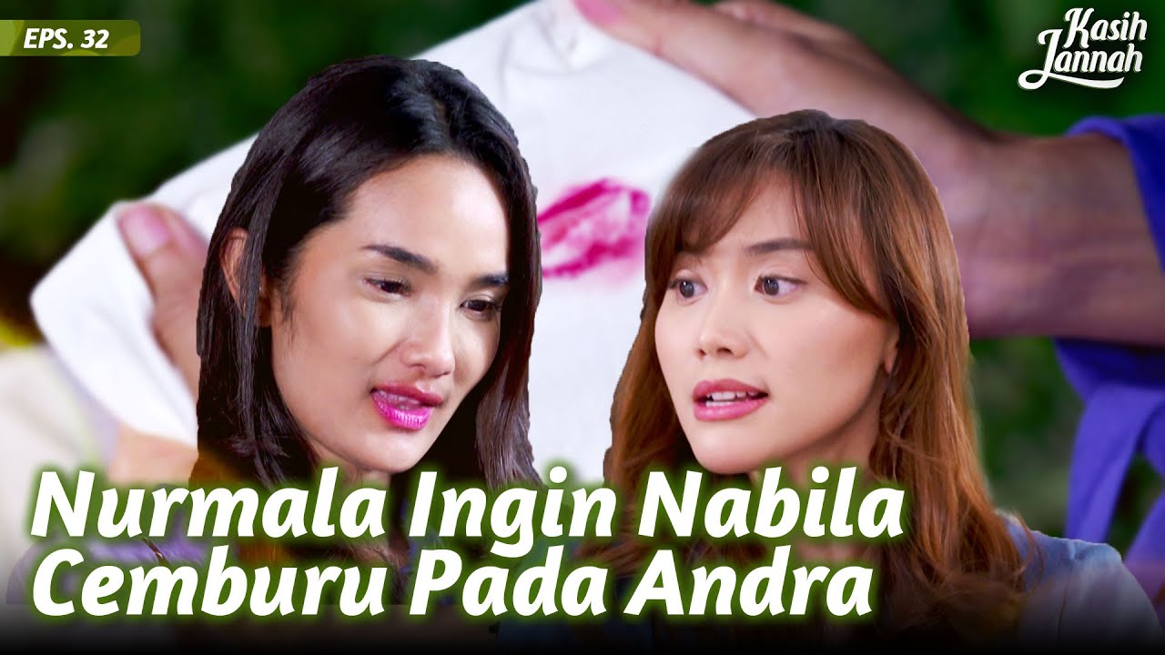 Nurmala Buat Fitnah Di Ruamh Tangga Andra | KASIH JANNAH | Eps.32 (3/3)