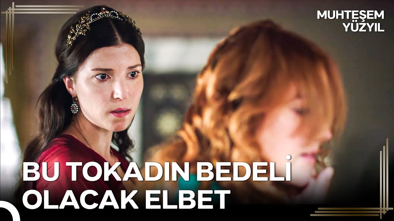 Hatice, Hürrem'e Okkalı Bir Tokat Attı! Muhteşem Yüzyıl