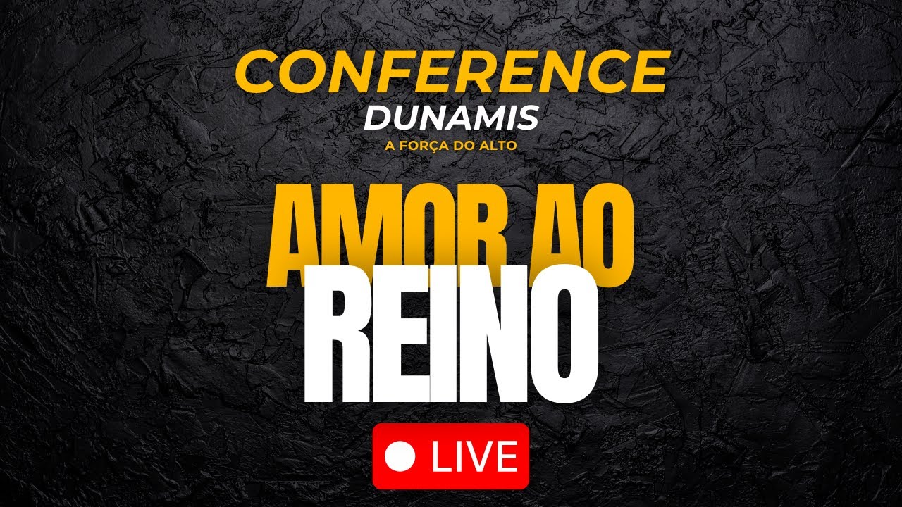 IAR CONFERENCE - DOMINGO NOITE - 23/11 - IGREJA AMOR AO REINO