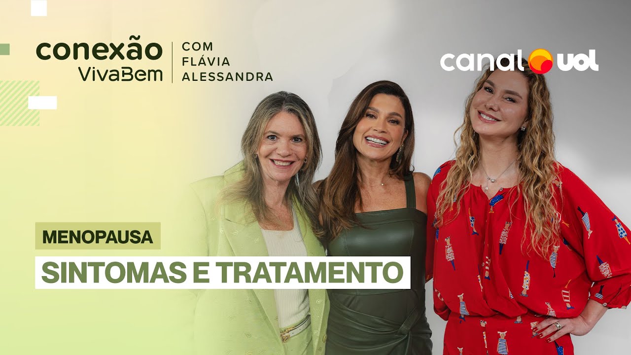 Menopausa: Flávia Alessandra conversa com atriz Lavinia Vlasak e quebra mitos com ginecologista