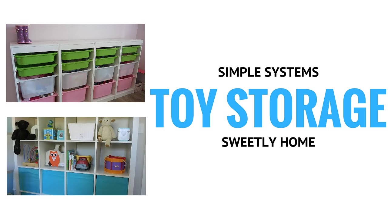 TOY STORAGE | Simple Systems To Manage Kids Toys