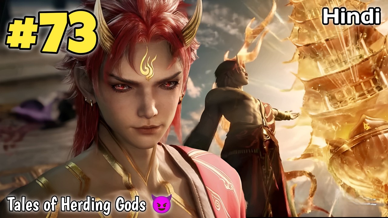 Young Demon Boy Raised By Nine Elders To Resist His Evil Destiny Anime part 73 explained in hindi