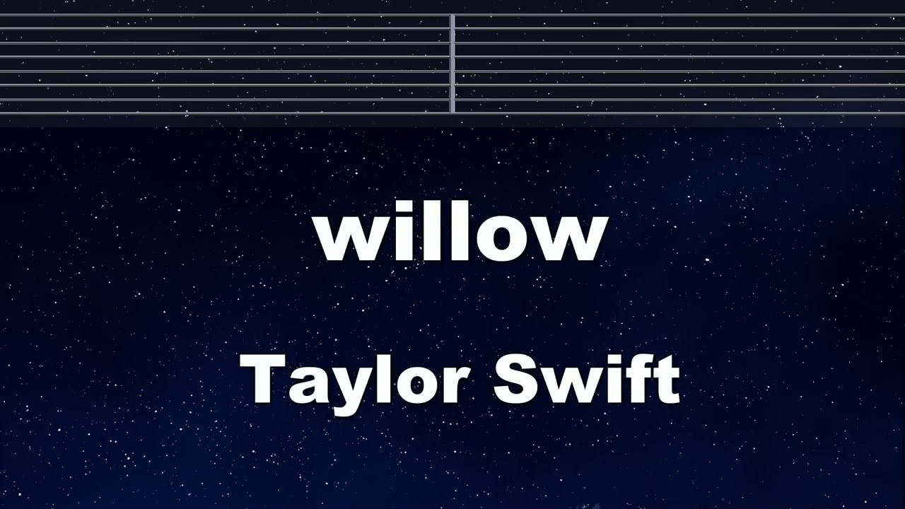 Practice Karaoke♬ willow - taylor swift 【With Guide Melody】 Instrumental, Lyric, BGM