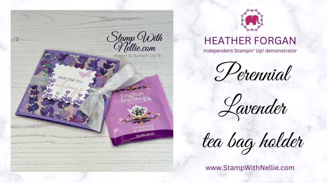 How to make an easy tea bag holder with Stampin' Up!'s Perennial Lavender product suite