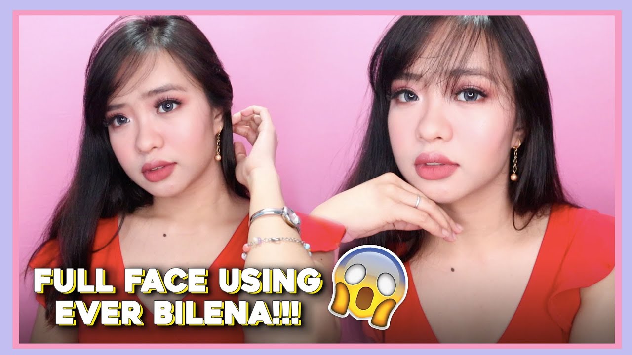 FULL FACE USING EVER BILENA PRODUCTS ONLY! | phonycore (2020) Philippines