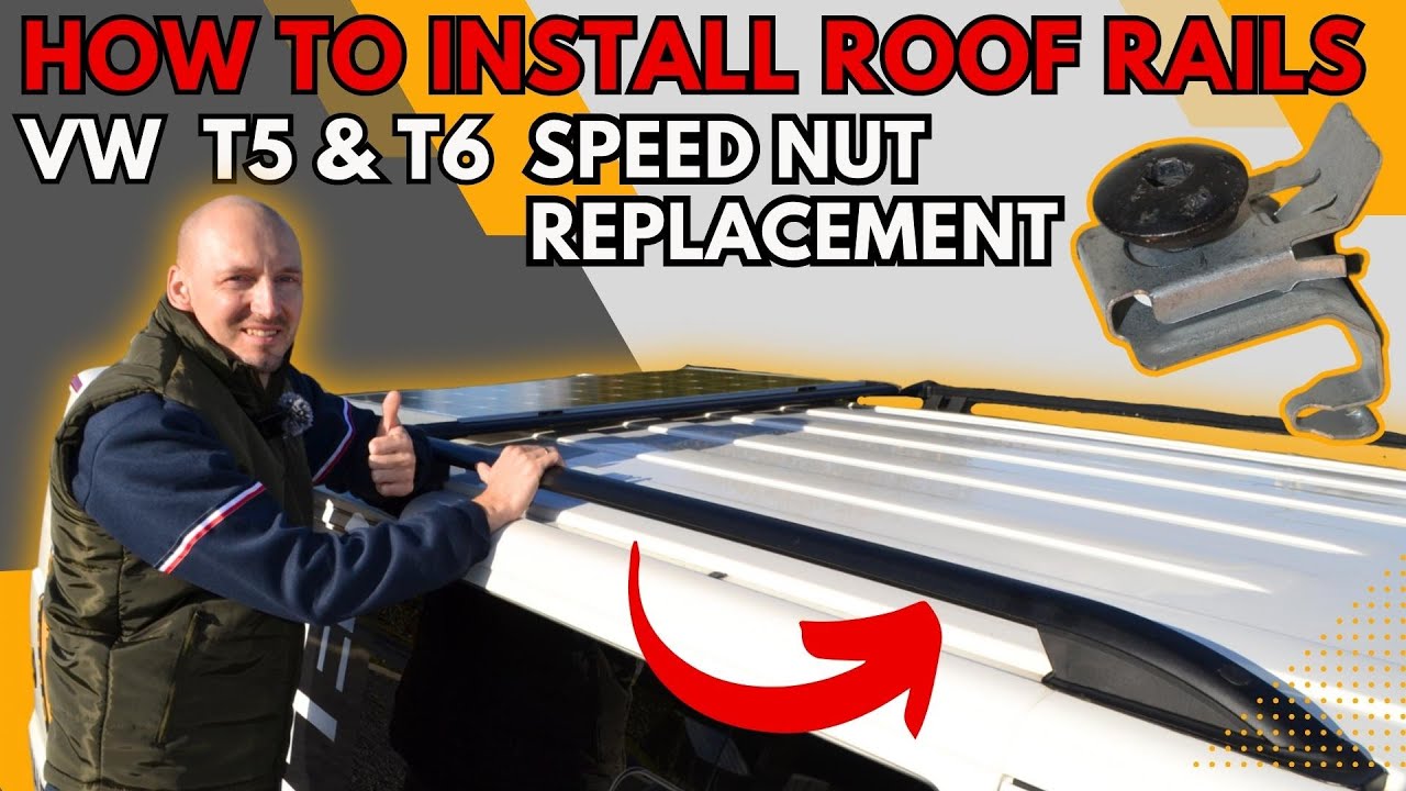 How to Install roof rails VW Transporter T5&T6 Rail Speed Nut replacement