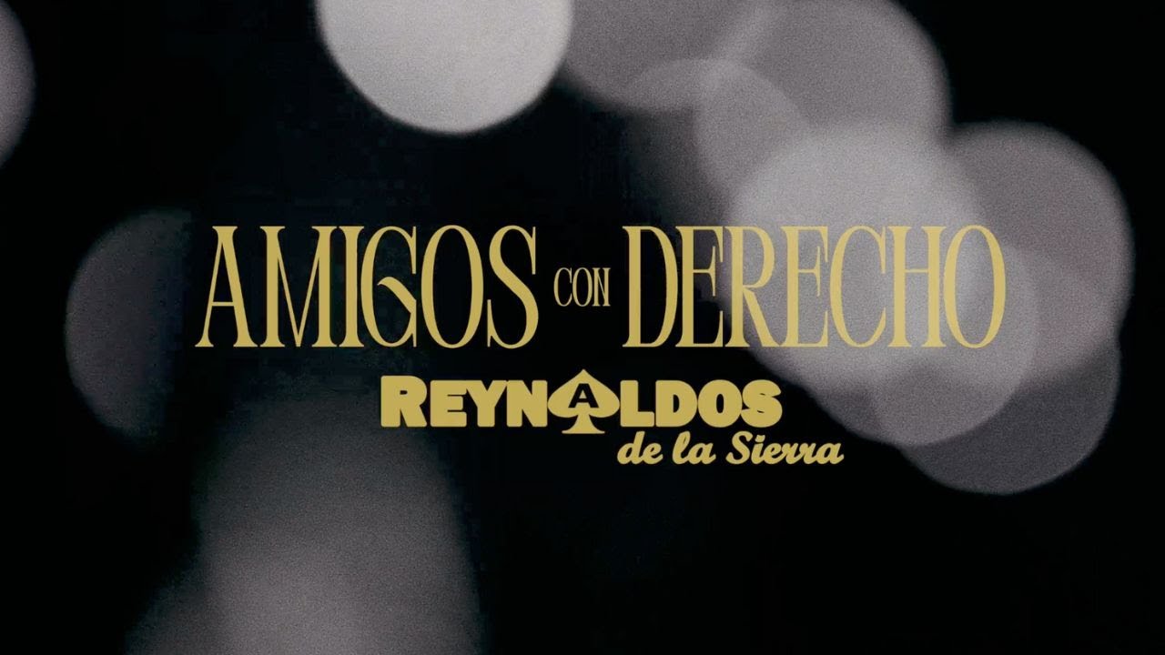 Amigos Con Derecho (En Vivo) - Reynaldos de la Sierra (Video Oficial)