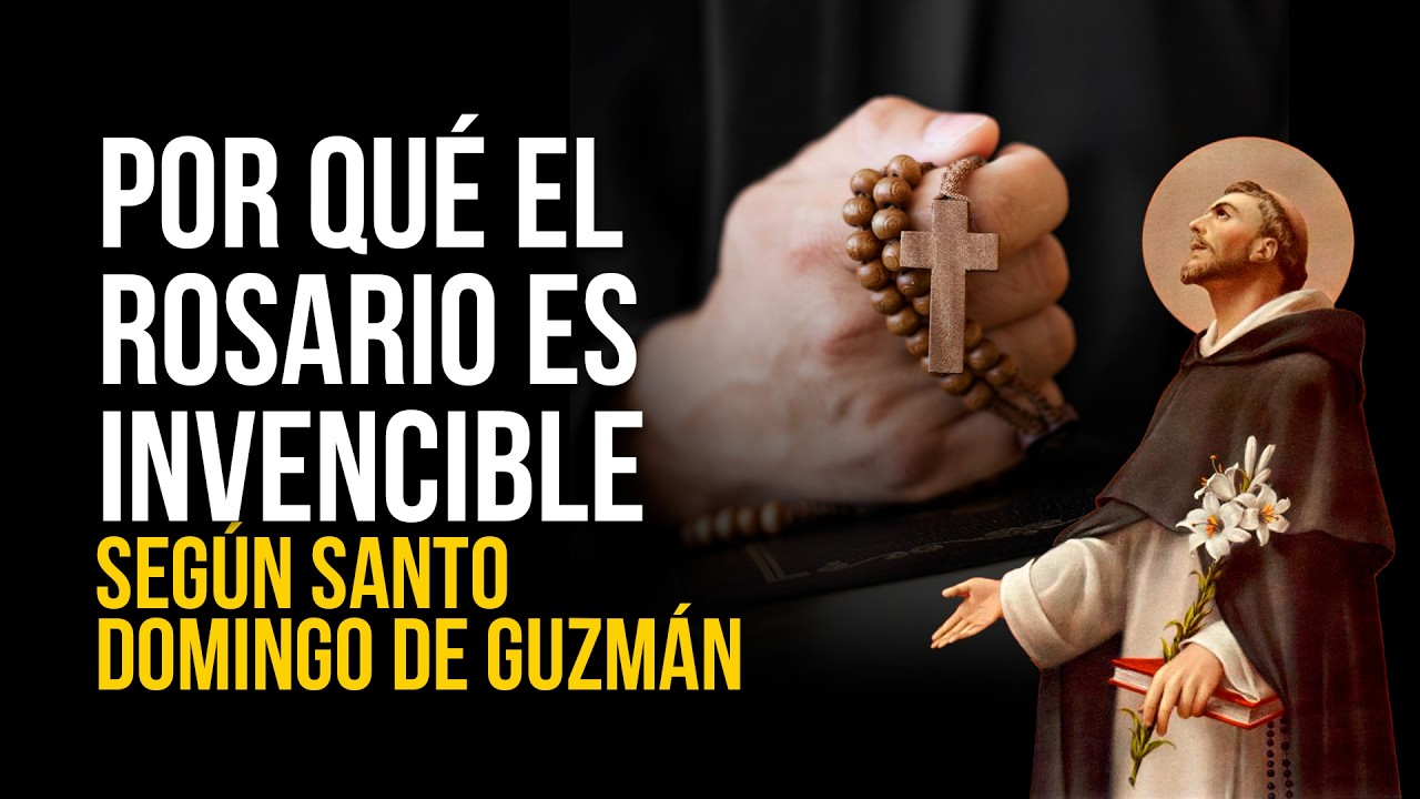 ¿Por Qué el Santo Rosario es el Arma más Poderosa contra el Mal?