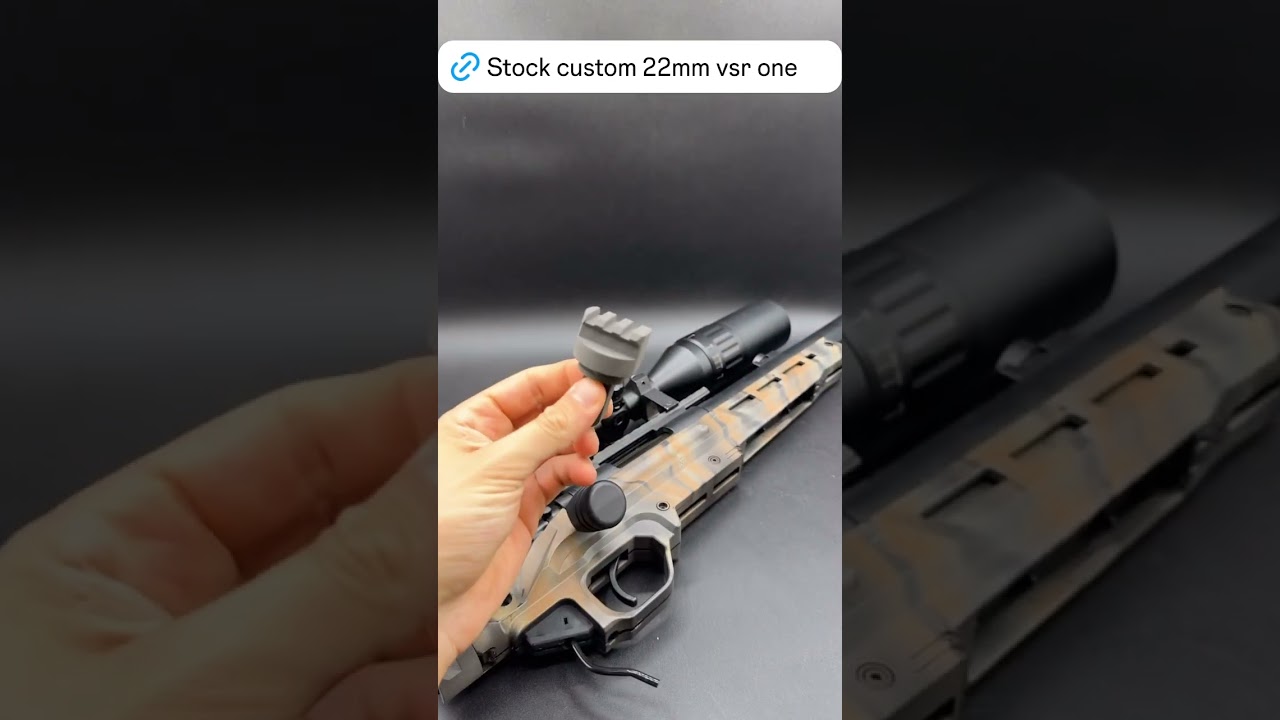 Custom stock 22mm for vsr one 
