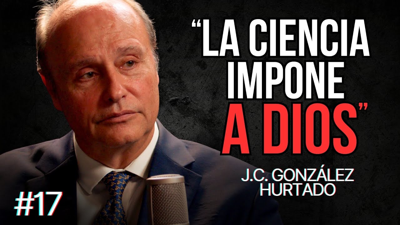 EVIDENCIAS CIENTÍFICAS de la EXISTENCIA de DIOS - José Carlos González-Hurtado | Roca Project 17