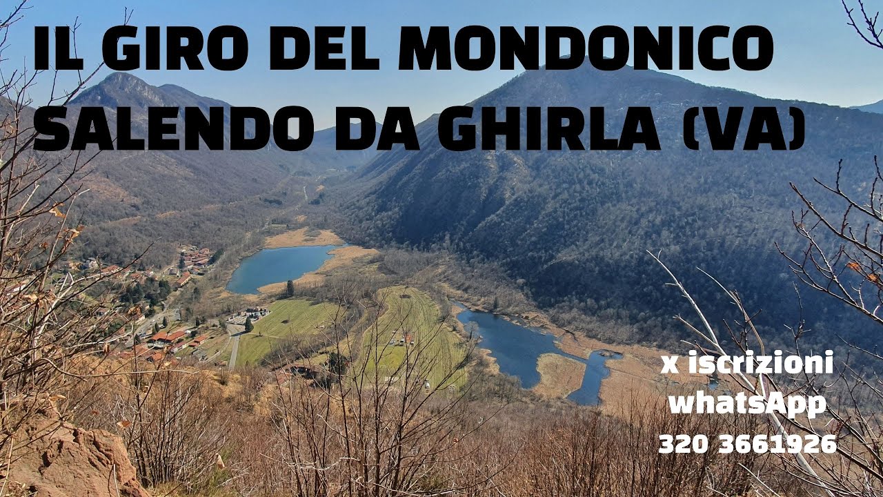 IL GIRO DEL MONDONICO PARTENDO DA GHIRLA (VA)