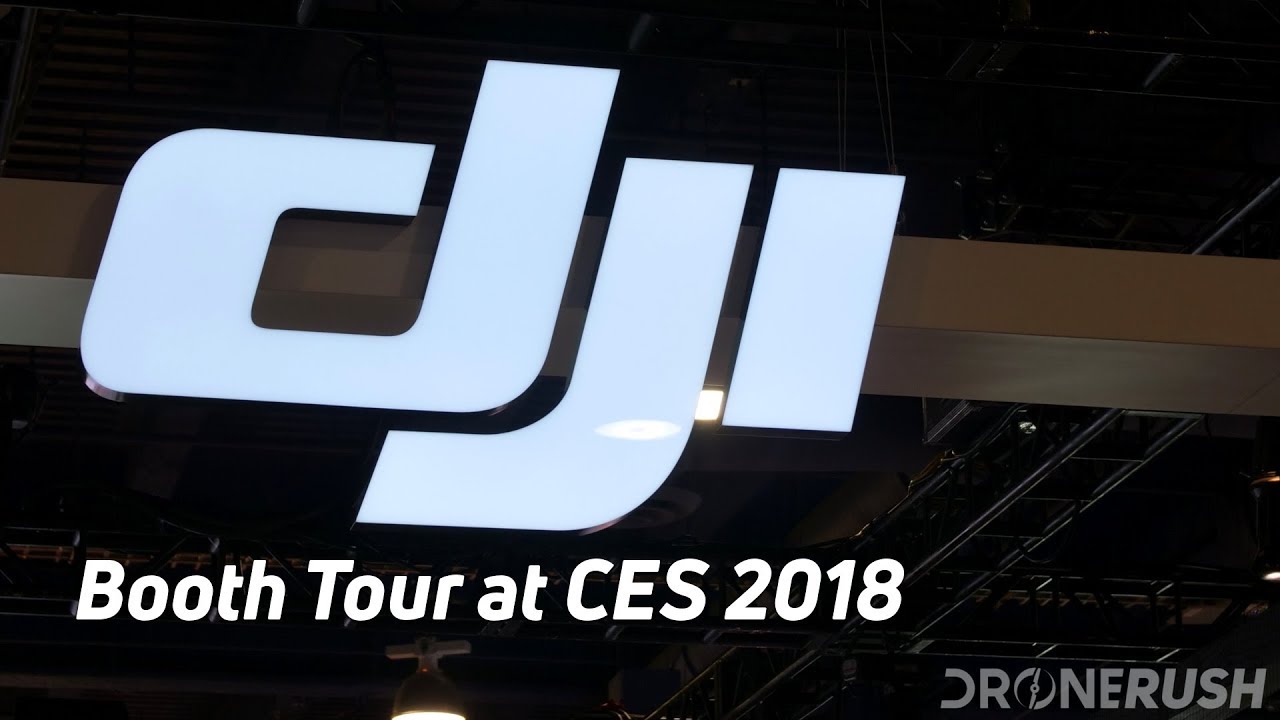 DJI booth tour at CES 2018