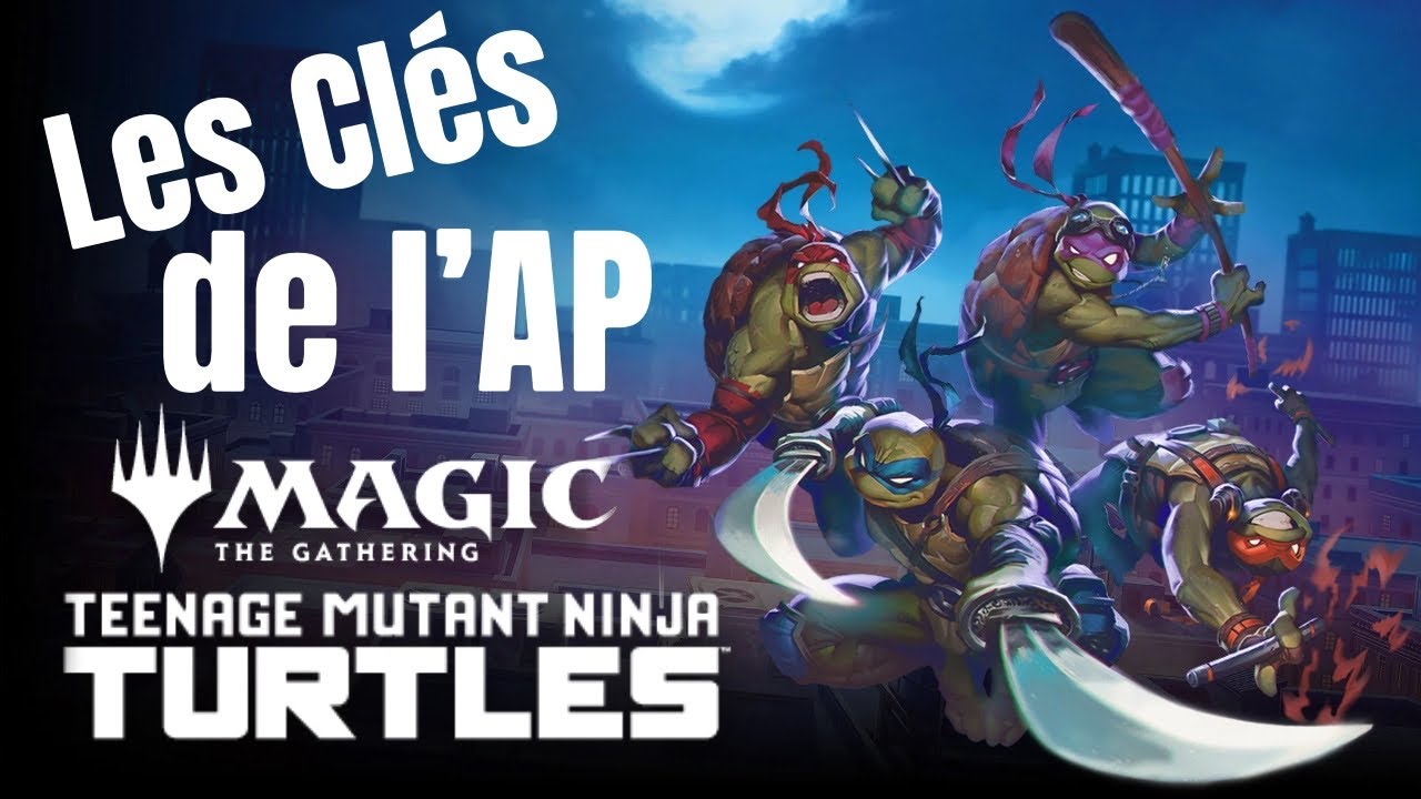 Magic The Gathering X Tortues Ninja: Les Clés de l’Avant Première
