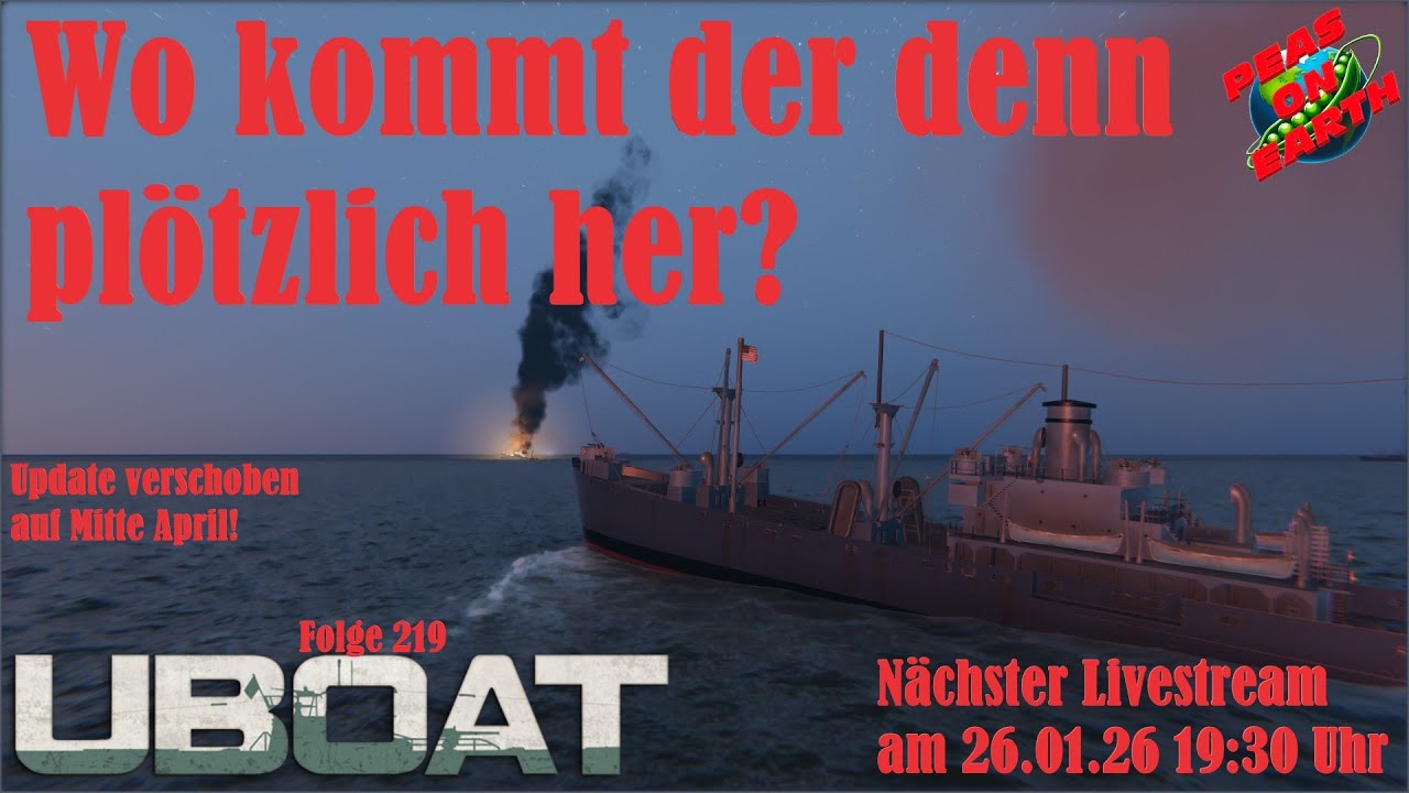 Überraschend und eiskalt schlagen wir zu! - UBOAT - Feindfahrt auf U-1000 - #219 - 4K