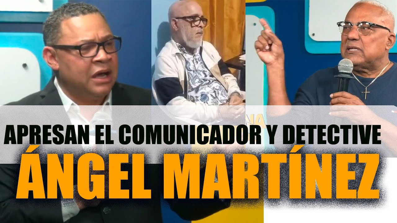BOMBA! Apresan al detective y comunicador Angel Martínez, acusa empresario haitiano, Gilbert Bigio