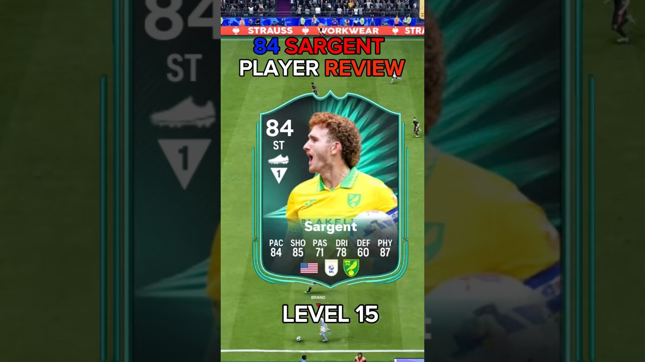 84 squad foundations SARGENT player review ea fc 26 #shorts #short #eafc26 #fc26