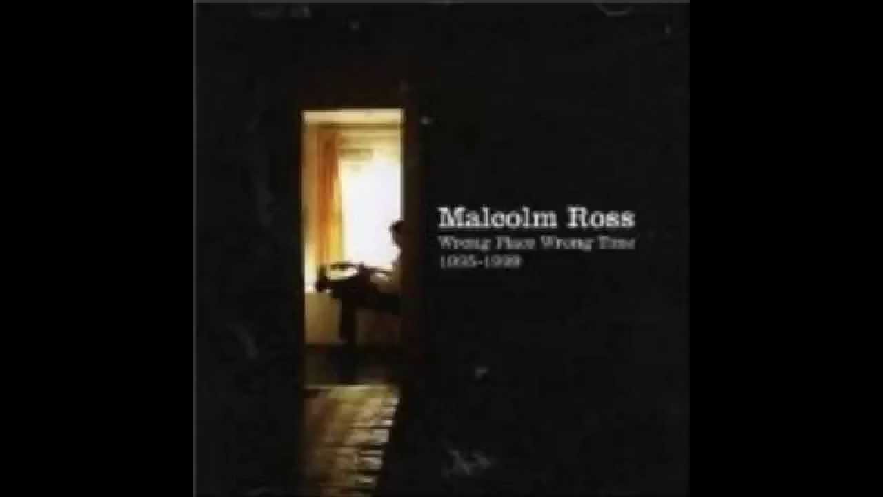 Malcolm Ross - She's Lost