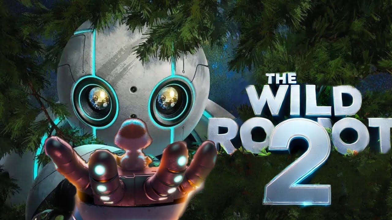 THE WILD ROBOT 2 | TRAILER 2025