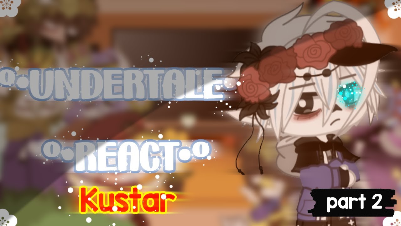 °• Undertale react to Kustard •° //🪐 Gacha Club 🪐// 🇮🇹/🇬🇧 // Part 2//