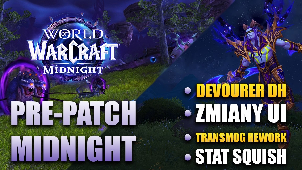 Co Nowego w Pre-Patchu Midnight? | World of Warcraft: Midnight