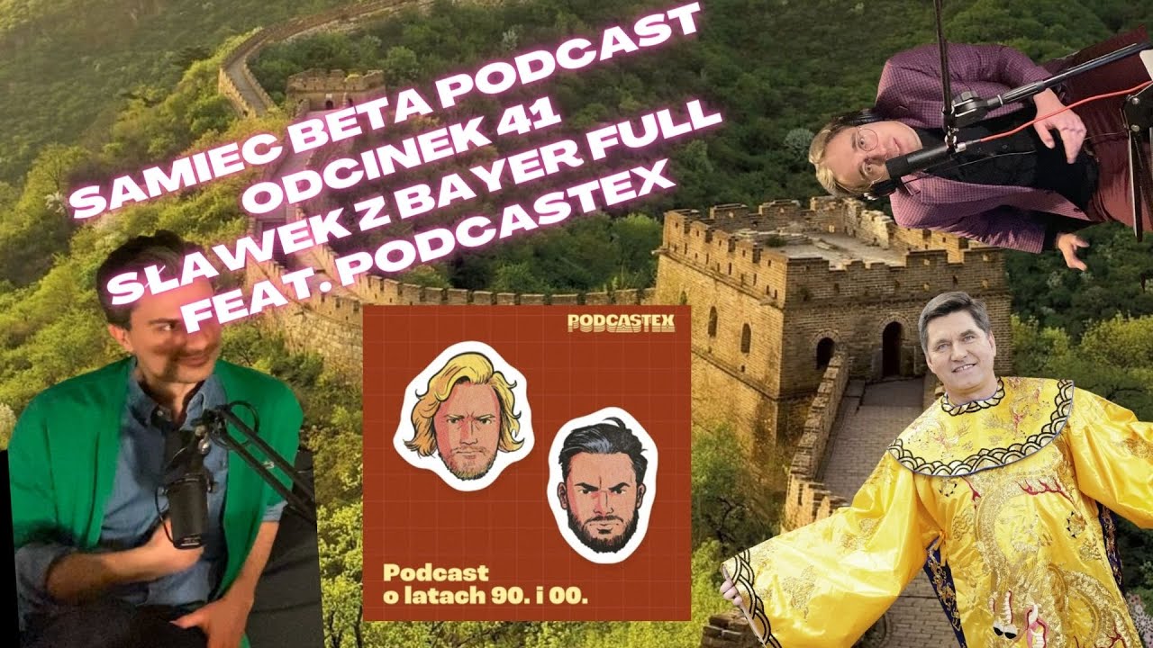 ROZMAWIAMY Z PODCASTEXEM O SŁAWKU Z BAYER FULL