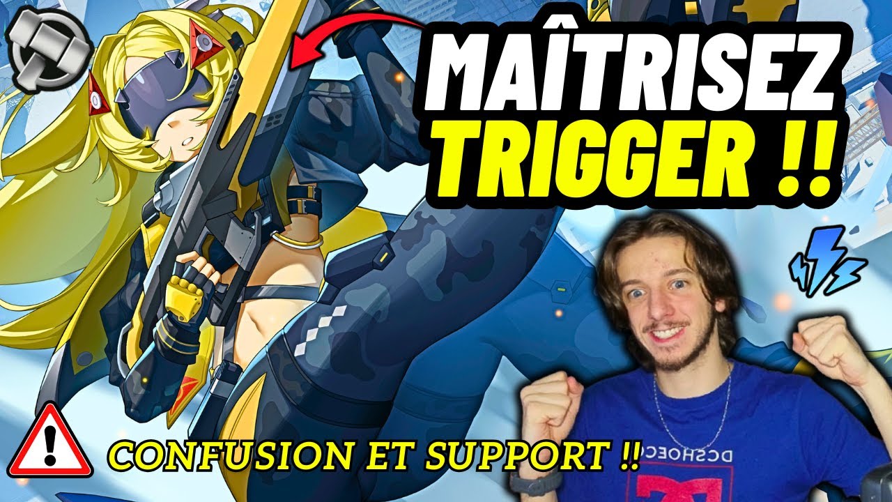 🔪 EXPLOITEZ À FOND TRIGGER ! ⚙️ GUIDE PRATIQUE COMPLET : PERF, TIPS GAMEPLAY... / ZZZ
