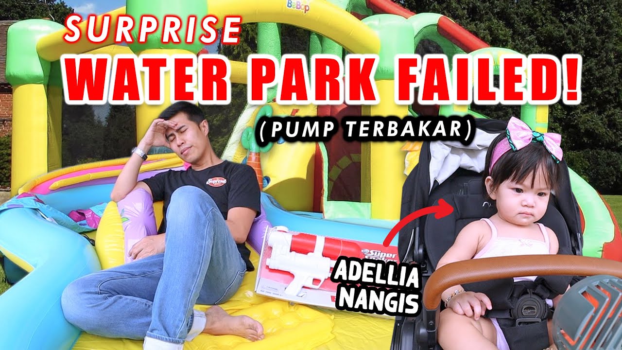 WATERPARK FAILED! PUMP TERBAKAR!