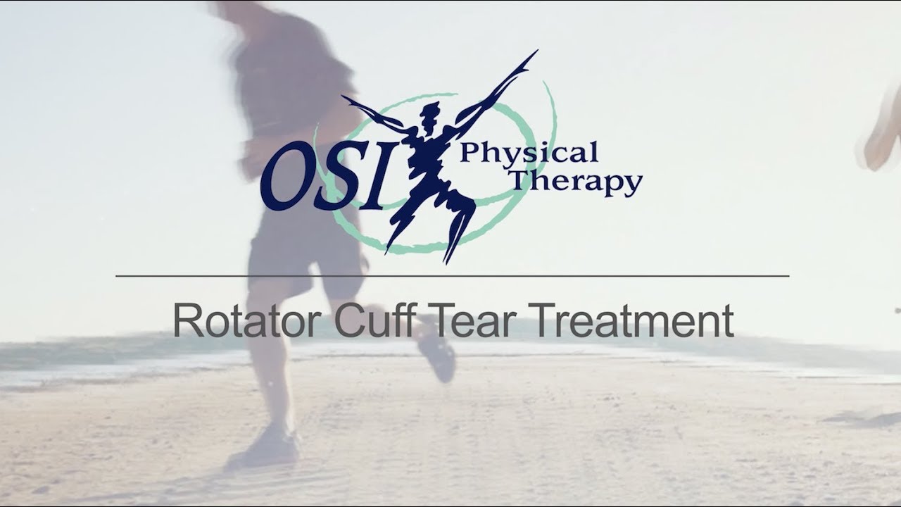 Rotator Cuff Injuries and Treatment - OSI Physical Therapy