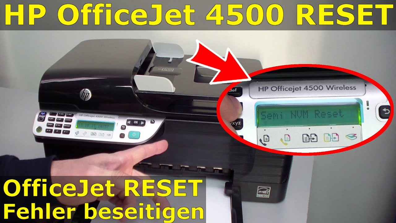 HP OfficeJet 4500 Reset - Factory - zurücksetzen - [gelöst]