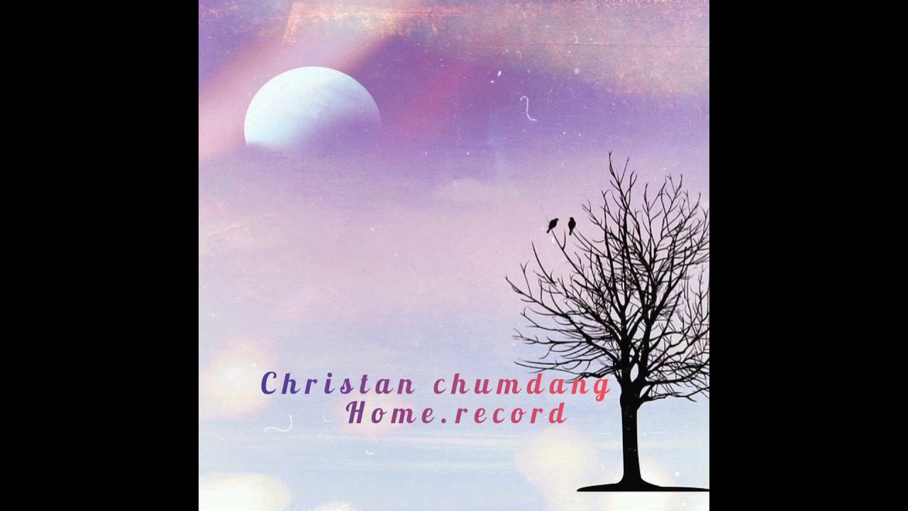 Chang song,, Christan ch&uuml;mdang, A Akhong &A yongya, composer B. A sangmongba.