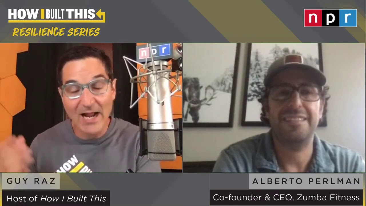 Alberto Perlman on Zumba during COVID 19 with Guy Raz  How I Built This  NPR