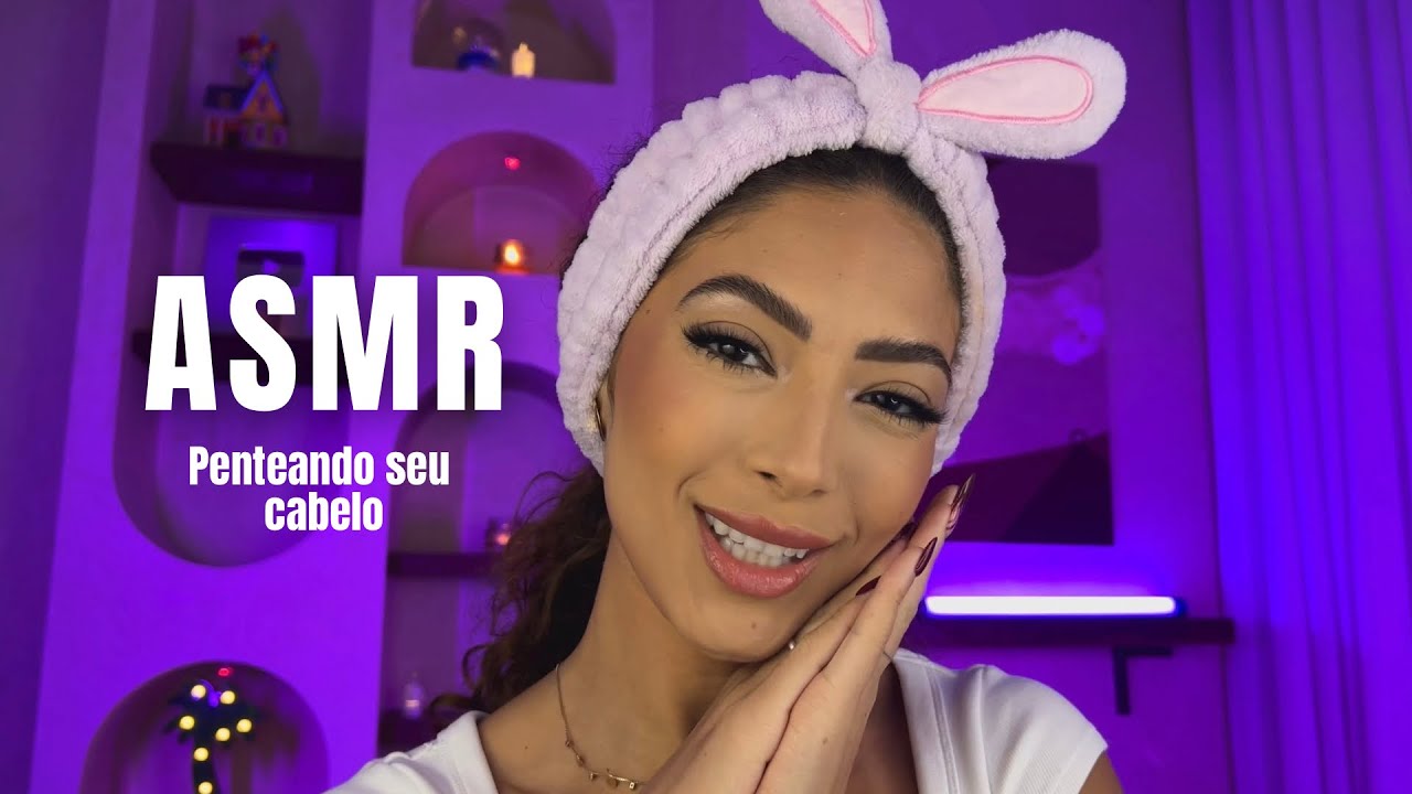 ASMR - Penteado seu cabelo até você dormir 😴 ( Sons reais )