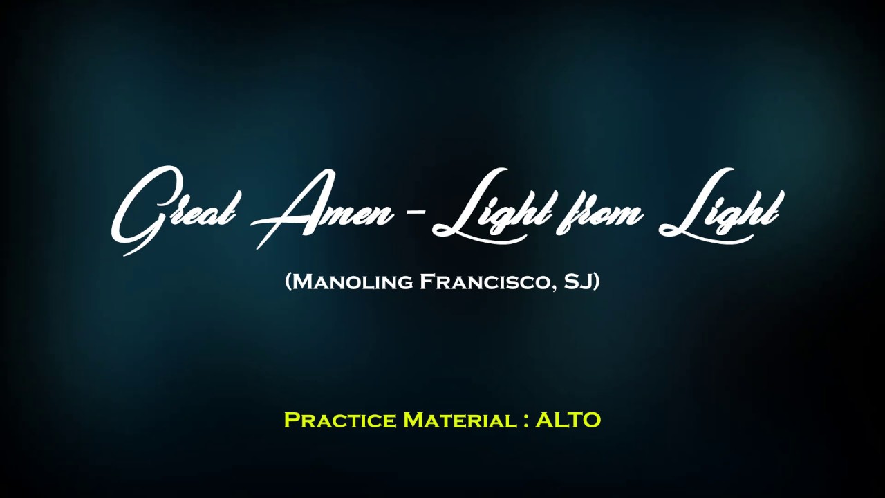 Great Amen : Alto (Light from Light)