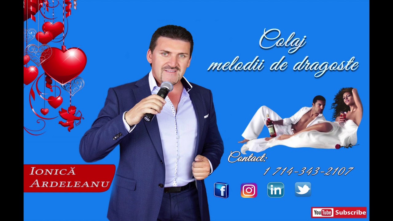 Ionica Ardeleanu, ❤️❤️Colaj,melodii de dragoste!!!