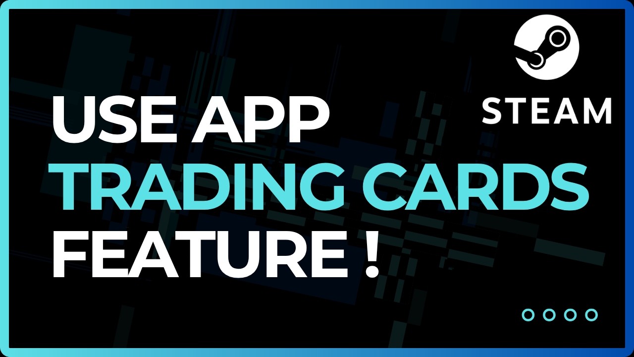 How To Use Steam Trading Cards Feature !