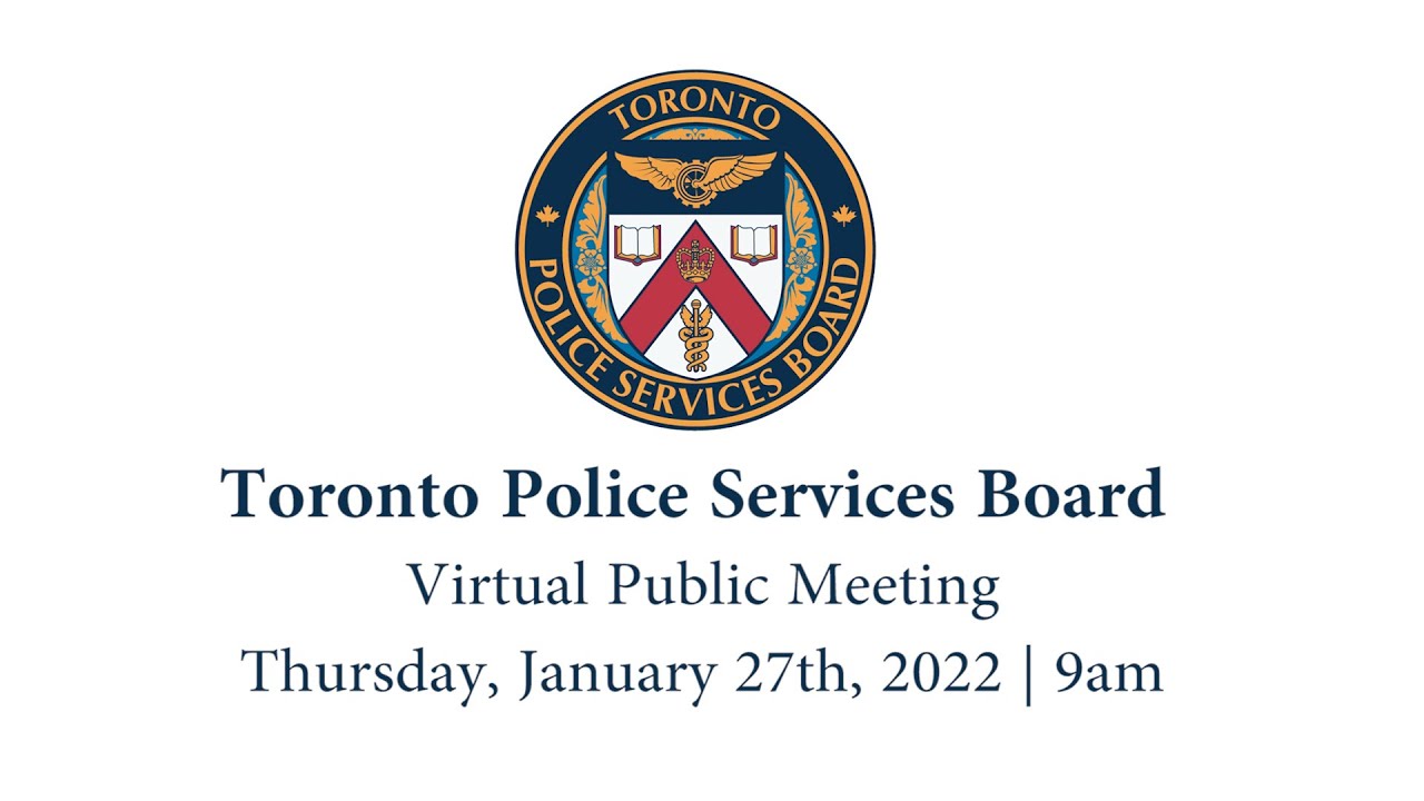 Toronto Police Services Board Virtual Meeting | LiveStream | Thursday January 27th 2021 | 9am