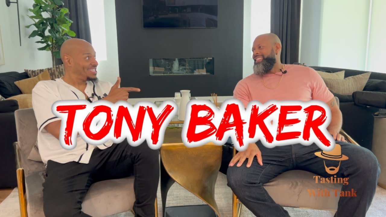 Tony Baker | Comments | Tasting With Tank