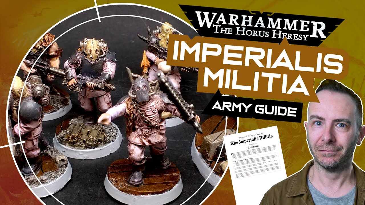 Horus Heresy IMPERIALIS MILITIA Army Guide - Every Unit & Where to Find Them!