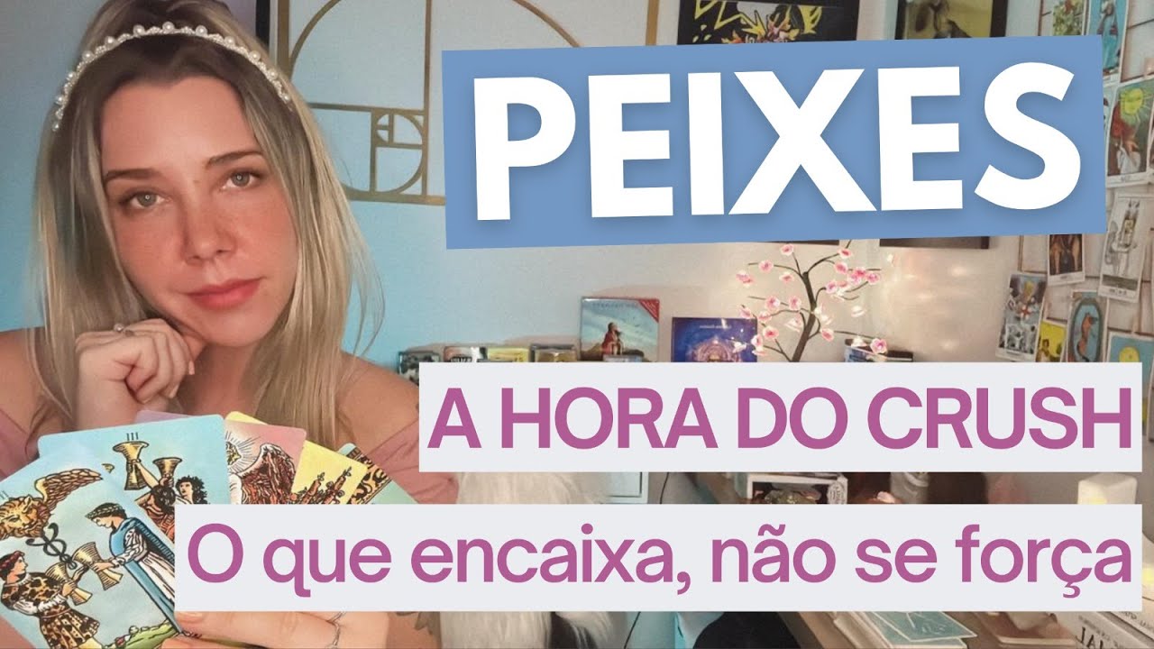 PEIXES ♓️ A HORA DO CRUSH ❤️ O que encaixa não se força. O que une não amarra. Conexão manifestada!