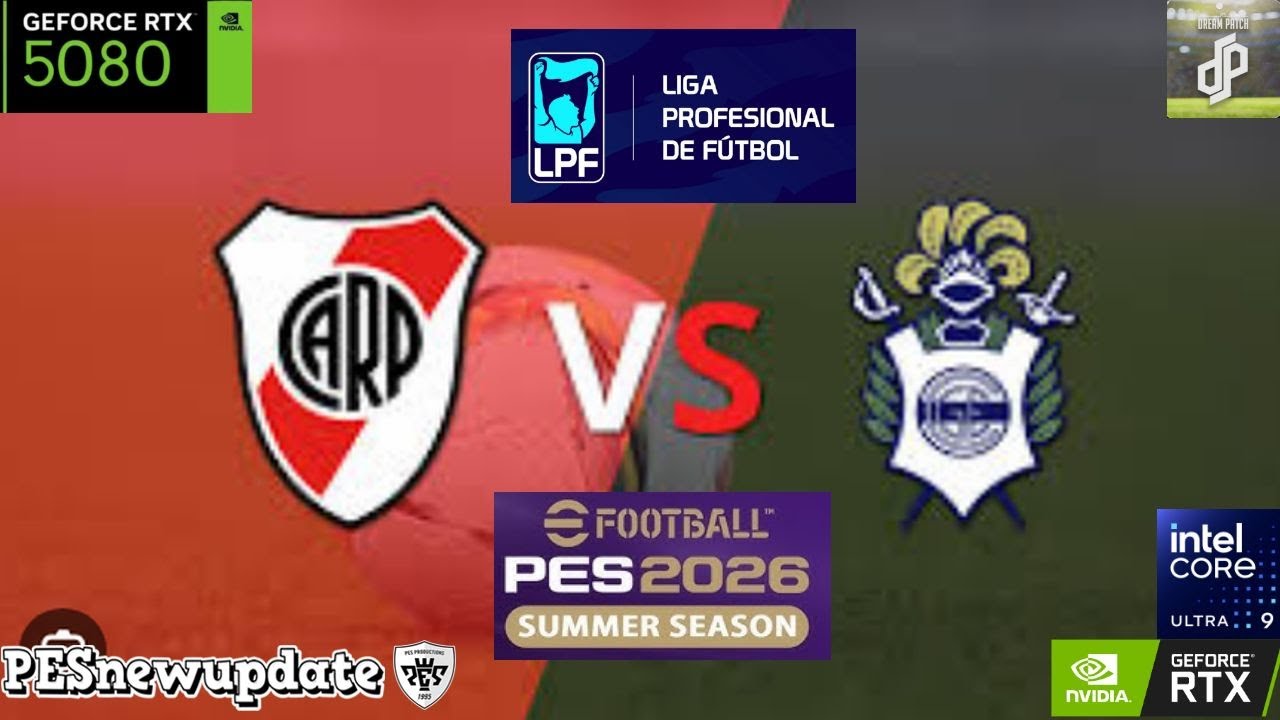 River Plate vs Gimnasia La Plata🏆 |  Apertura Liga Argentina 2026 ⚽ PES Dream Patch 2026🎮