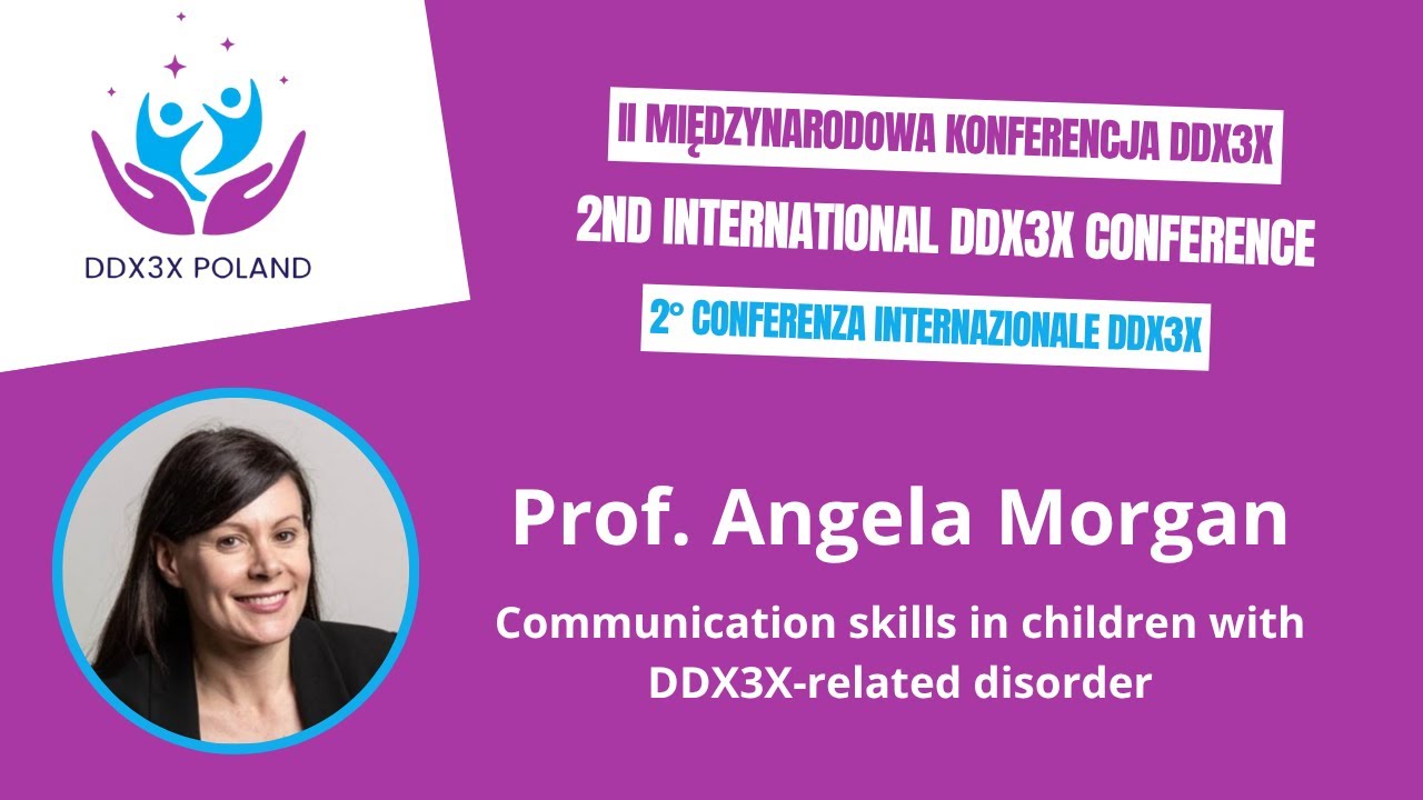 Prof. Angela Morgan - Communication skills in children with DDX3X - related disorder